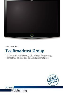 Tvx Broadcast Group