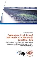 Tennessee Coal Iron & Railroad Co. v. Muscoda Local No. 123