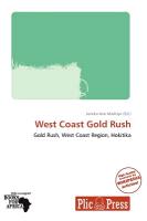 West Coast Gold Rush