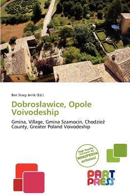 Dobrosawice Opole Voivodeship