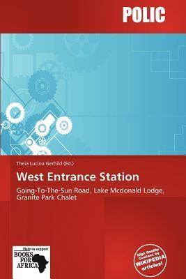 West Entrance Station