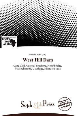 West Hill Dam