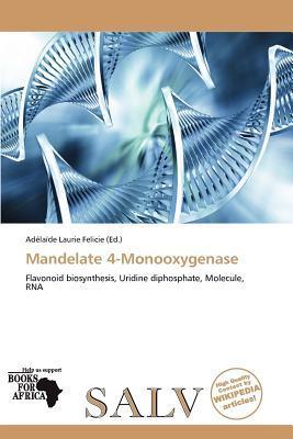 Mandelate 4-Monooxygenase