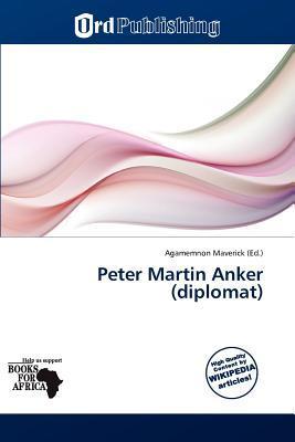 Peter Martin Anker (diplomat)