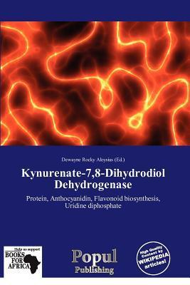 Kynurenate-78-Dihydrodiol Dehydrogenase