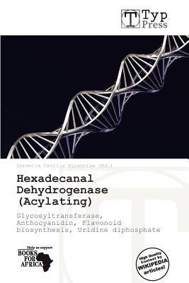 Hexadecanal Dehydrogenase (Acylating)