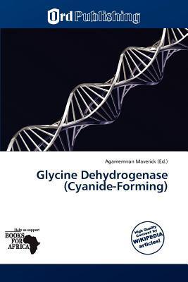 Glycine Dehydrogenase (Cyanide-Forming)