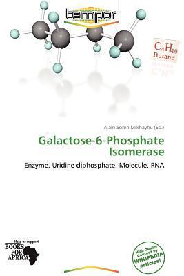 Galactose-6-Phosphate Isomerase