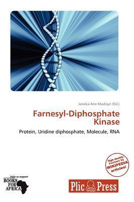 Farnesyl-Diphosphate Kinase