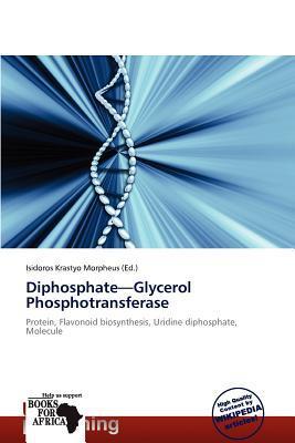 Diphosphate-Glycerol Phosphotransferase