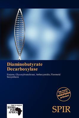 Diaminobutyrate Decarboxylase