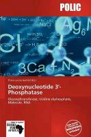 Deoxynucleotide 3'-Phosphatase