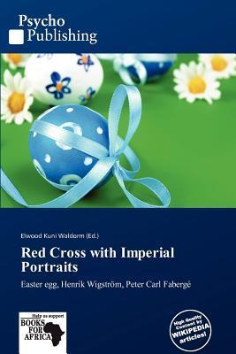 Red Cross with Imperial Portraits