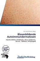 Blasenbildende Autoimmundermatosen