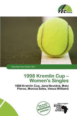 1998 Kremlin Cup - Women's Singles