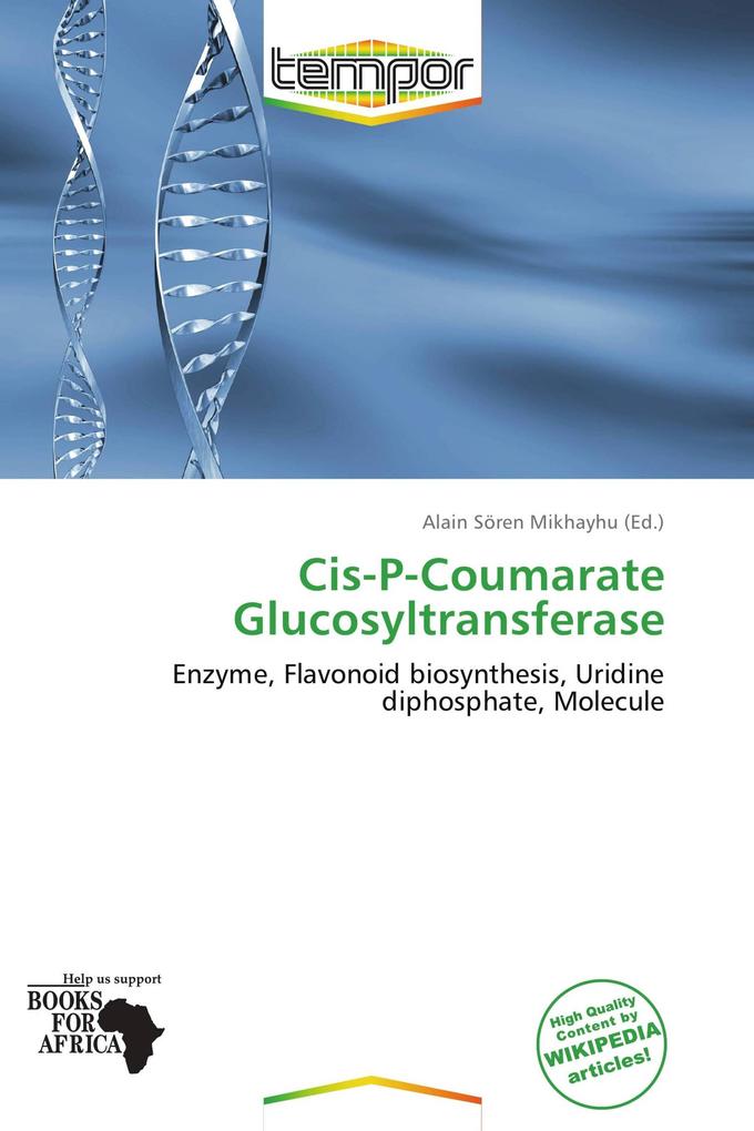 Cis-P-Coumarate Glucosyltransferase
