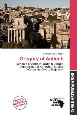 Gregory of Antioch