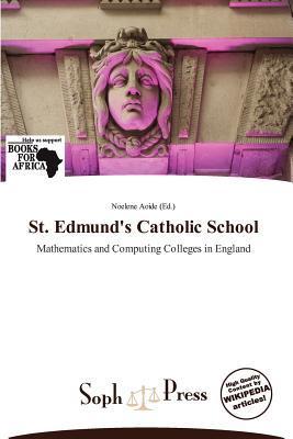 St. Edmund's Catholic School