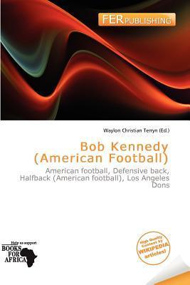 Bob Kennedy (American Football)