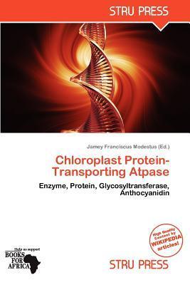 Chloroplast Protein-Transporting Atpase