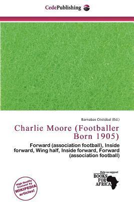 Charlie Moore (Footballer Born 1905)