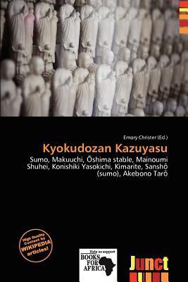 Kyokudozan Kazuyasu