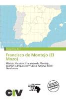 Francisco de Montejo (El Mozo)