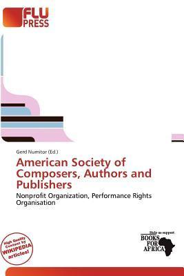 American Society of Composers Authors and Publishers