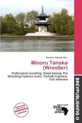 Minoru Tanaka (Wrestler)