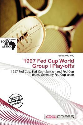 1997 Fed Cup World Group I Play-offs