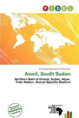 Aweil South Sudan