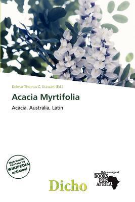 Acacia Myrtifolia