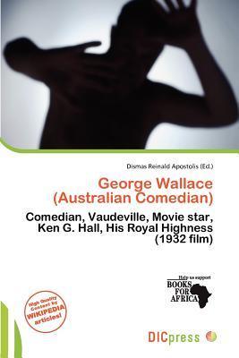 George Wallace (Australian Comedian)