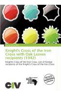 Knight's Cross of the Iron Cross with Oak Leaves recipients (1942)