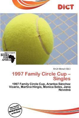 1997 Family Circle Cup - Singles