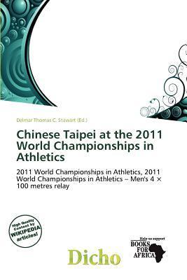 Chinese Taipei at the 2011 World Championships in Athletics