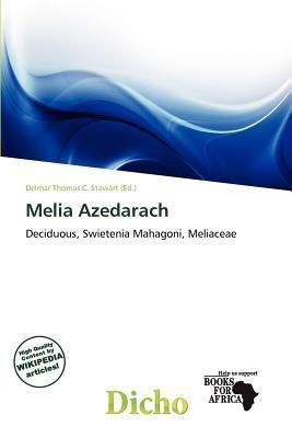 Melia Azedarach
