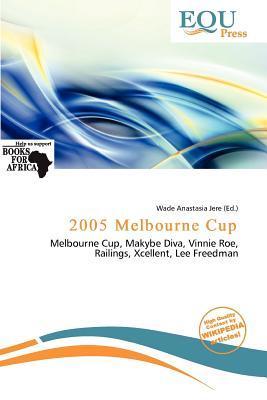2005 Melbourne Cup