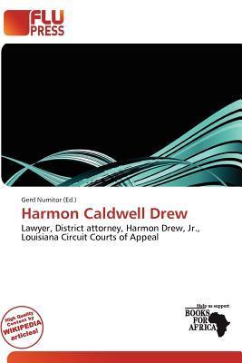 Harmon Caldwell Drew