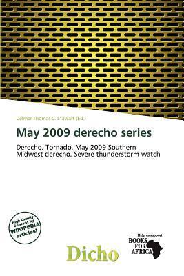May 2009 derecho series