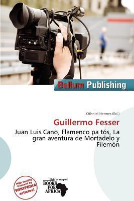 Guillermo Fesser