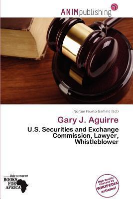 Gary J. Aguirre