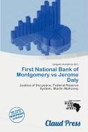 First National Bank of Montgomery vs Jerome Daly