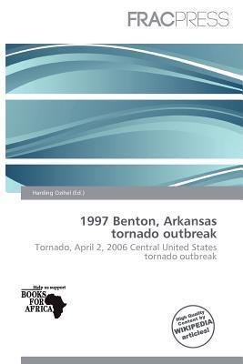 1997 Benton Arkansas tornado outbreak