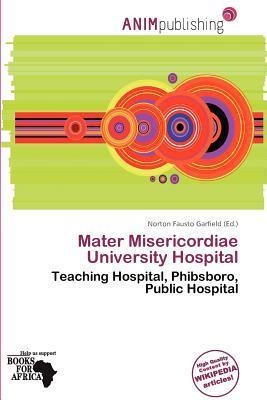 Mater Misericordiae University Hospital