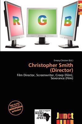 Christopher Smith (Director)