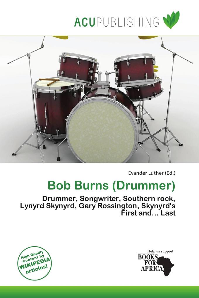 Bob Burns (Drummer)