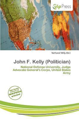 John F. Kelly (Politician)