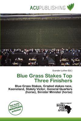 Blue Grass Stakes Top Three Finishers