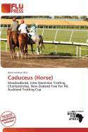 Caduceus (Horse)